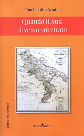 La copertina di Quando il Sud divenne arretrato